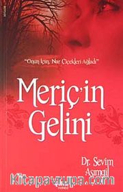 Meriç'in Gelini