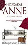 Hoşçakal Anne