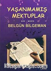 Yaşanmamış Mektuplar