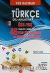 ÖSS-YGS Türkçe Dil-Anlatım & 1966-2011 konularına Göre 46 Yılın Tüm Soruları ve Ayrıntılı Çözümleri