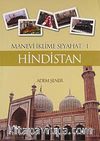 Hindistan / Manevi İklime Seyahat 1
