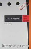 Kamu Hizmeti & Kuram Politika Uygulama