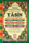 Yasin / Türkçe Okunuşlu ve Manalı - Bilgisayar Hatlı