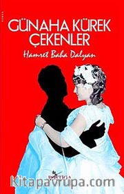 Günaha Kürek Çekenler