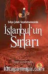 Evliya Çelebi Seyahatnamesinde İstanbul'un Sırları