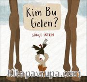 Kim Bu Gelen?