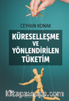 Küreselleşme ve Yönlendirilen Tüketim