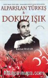 Alparslan Türkeş ve Dokuz Işık