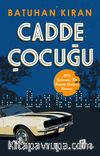 Cadde Çocuğu
