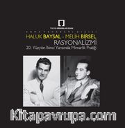 Haluk Baysal - Melih Birsel  Rasyonalizmi