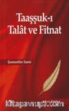 Taaşşuk-u Tal'at ve Fitnat
