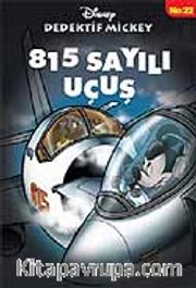 815 Sayılı Uçuş / Dedektif Mickey 22
