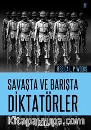 Savaşta ve Barışta Diktatörler