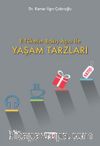 E-Tüketim Bakış Açısı ile Yaşam Tarzları