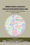 Birinci Dünya Savaşına Katılan Ülkelerden Mesaj Var