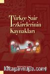 Türkçe Şair Tezkirelerinin Kaynakları