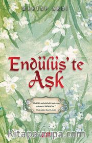 Endülüs’te Aşk