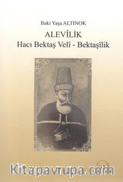 Alevilik <br /> Hacı Bektaş-ı Veli Bektaşilik