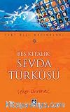 Beş Kıtalık Sevda Türküsü (Yurt Dışı Hatıraları-9)