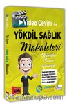 Video Çeviri İle YÖKDİL Sağlık Makaleleri