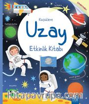 Küçüklere Uzay Etkinlik Kitabı