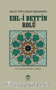 Salih Toplumun İnşasında Ehl-i Beytin Rolü