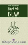 Hayat Yolu İslam