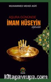 Aşura Gününde İmam Hüseyin