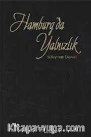 Hamburg'da Yalnızlık