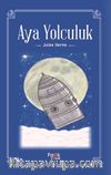 Aya Yolculuk