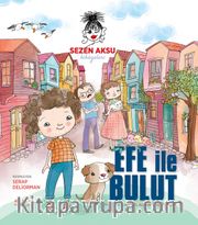 Efe ile Bulut <br /> Sezen Aksu Hikayeleri