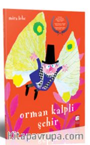 Orman Kalpli Şehir (Ciltli)