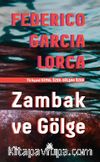 Zambak ve Gölge