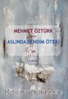 Aslında Bendim Öteki
