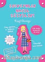 Ebeveynler Nasıl Eğitilir?