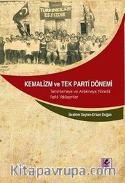 Kemalizm ve Tek Parti Dönemi
