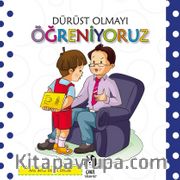 Dürüst Olmayı Öğreniyoruz
