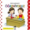 Paylaşmayı Öğreniyoruz