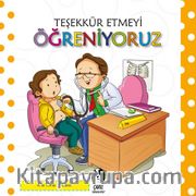 Teşekkür Etmeyi Öğreniyoruz