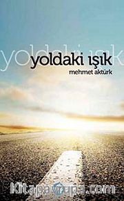 Yoldaki Işık