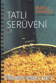 Tatlı Serüveni <br /> Hafif Tatlar Kitabı