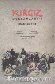 Kazak Destanları 11 - Kurmanbek
