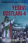 Yesevi Dostları 4