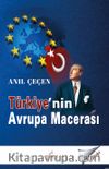Türkiye’nin Avrupa Macerası