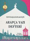 Yeni Başlayanlar İçin Arapça Yazı Defteri