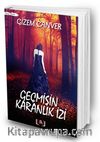 Geçmişin  Karanlık İzi