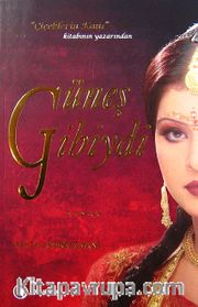 Güneş Gibiydi