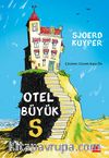 Otel Büyük S