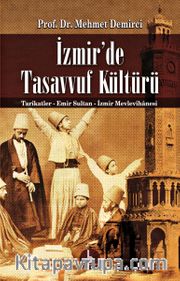 İzmir’de Tasavvuf Kültürü