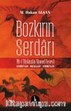 Bozkırın Serdarı & Pir-i Türkistan Hoca Ahmed Yesevi